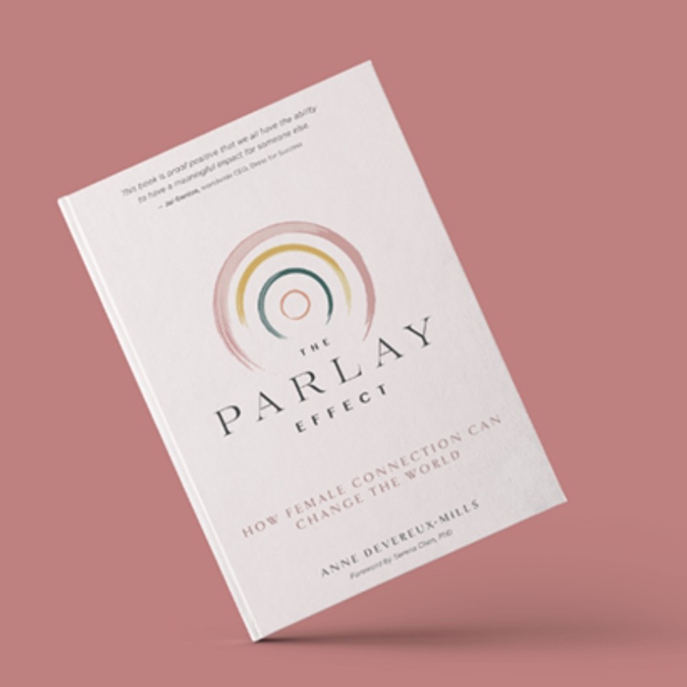The Parlay Effect: How Female Connection Can Change the World NWOT